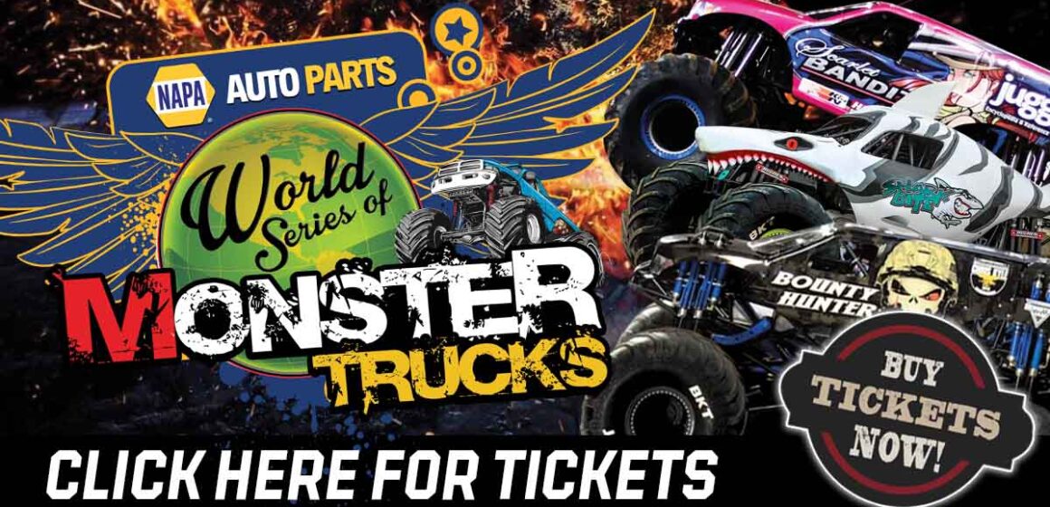 Napa Auto Parts World Series of Monster Trucks
